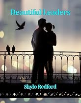 Beautiful Leaders-From Free Kindle Books Library