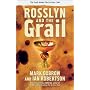 Rosslyn and the Grail