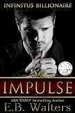 IMPULSE (Infinitus Billionaire Book 1)