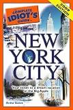 The Complete Idiot's Guide to New York City (Complete Idiot's Guide to)