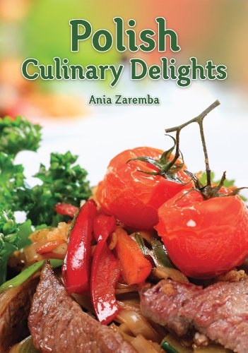 Polish Culinary Delights Cookbook by Anna Zaremba