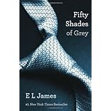 Fifty Shades of Grey: Book One of the Fifty Shades Trilogy