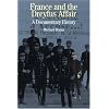 France and the Dreyfus Affair: A Brief Documentary History (Bedford Series in History and Culture)