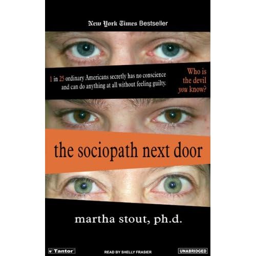 The Sociopath Next Door - Martha Stout