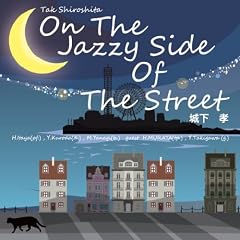 On The Jazzy Side Of The Street