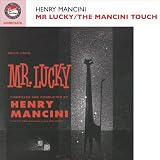 Mr Lucky / The Mancini Touch