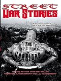 Street War Stories