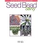Best of Bead&button Magazine: Seed Bead Savvy (Best of Bead & Button Magazine)
