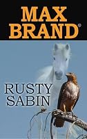 Rusty Sabin (Center Point Premier Western (Large Print))