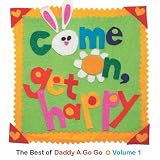 Vol. 1-Come on Get Happy-Best of Daddy a Go Go