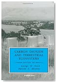 Carbon Dioxide and Terrestrial Ecosystems (Physiological Ecology)