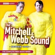 That Mitchell and Webb Sound: Series 1 | [David Mitchell, Robert Webb]