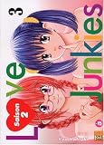 Love Junkies Deuxi�me Saison T03