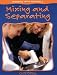 Mixing and Separating Materials (Working with Materials)