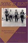 Doing It Right: The Best Criticism on Sam Peckinpah's The Wild Bunch