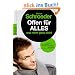 Offen f�r alles und nicht ganz dicht