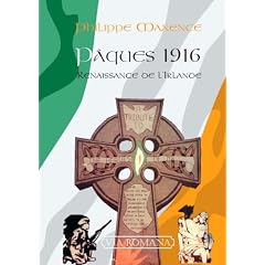 P�ques 1916 : Renaissance de l'Irlande