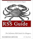 The Definitive RSS Guide for Bloggers