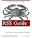 The Definitive RSS Guide for Bloggers