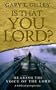 Is That You Lord?: Hearing the Voice of the Lord, a Biblical Perspective