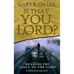 Is That You Lord?: Hearing the Voice of the Lord, a Biblical Perspective