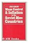 Wage Control and Inflation in the Soviet Bloc Countries