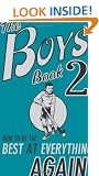 The Boys' Book 2: How to Be the Best at Everything Again