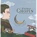 Monsieur Chopin ou le voyage de la note bleue (1CD audio)