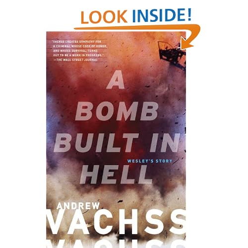A Bomb Built in Hell: Wesley's Story (Vintage Crime/Black Lizard)