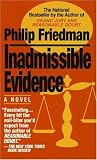 Inadmissible Evidence by Philip Friedman