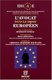 Revue Emile Bruylant  / L'avocat dans le droit européen
