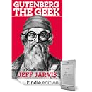 Jeff Jarvis - Gutenberg the Geek (Kindle Single)