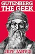 Gutenberg the Geek (Kindle Single)