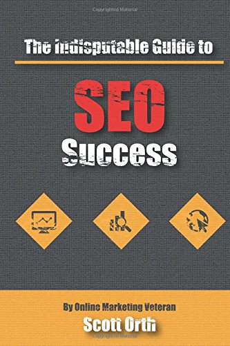 the indisputable guide to seo success