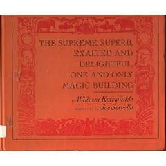 The Supreme, Superb, Exalted and Delightful, One and Only Magic Building.