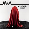 Willkommen im Club