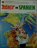 Asterix in Spanien. Grosser Asterix-Band XIV - Goscinny