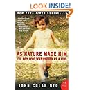 As Nature Made Him: The Boy Who Was Raised as a Girl