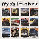 My Big Train Book (Priddy Books Big Ideas for Little People) book cover