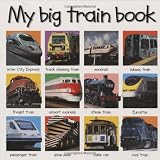 My Big Train Book (Priddy Books Big Ideas for Little People)