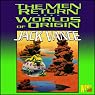 The Men Return & Worlds of Origin