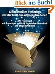 Ver�ndere deine Glaubenss�tze mit der...