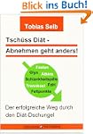 Tsch�ss Di�t - Abnehmen geht anders....