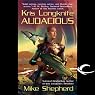 Audacious: Kris Longknife, Book 5