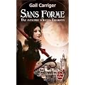 Sans forme (Le Protectorat de l'ombrelle, tome 2)