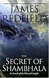 The Secret of Shambhala: In Search of the Eleventh Insight