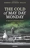 The cold of May Day Monday : an approach to Irish literary history