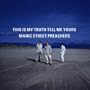 This Is My Truth Tell Me Yours (Limited Edition)