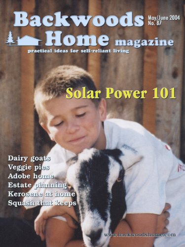 Backwoods Home Magazine #87 - May/June 2004