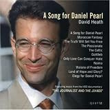 David Heath: A Song for Daniel Pearl